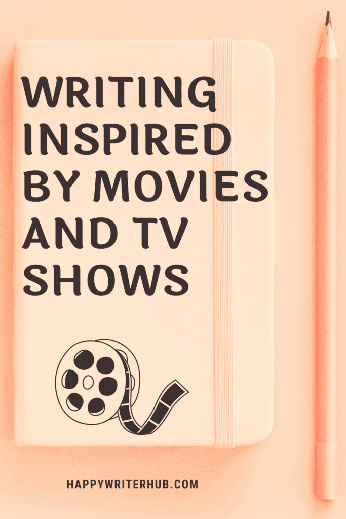 Finding writing inspiration from watching movies - How to get book ideas by watching movies