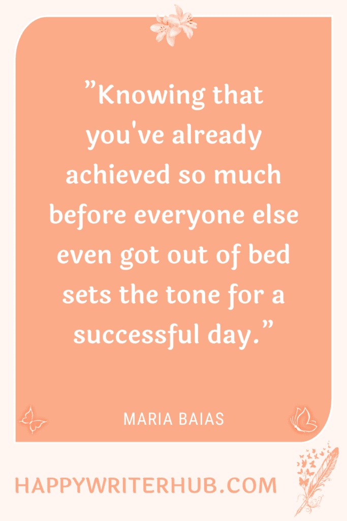Have a successful writing day by writing first thing in the morning