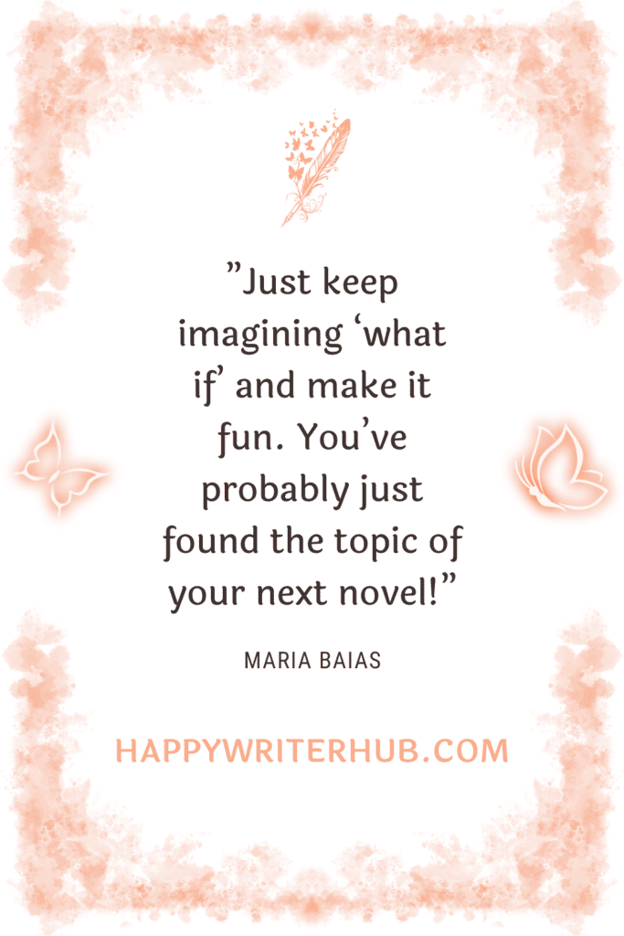 How to get book ideas by imagining what if scenarios