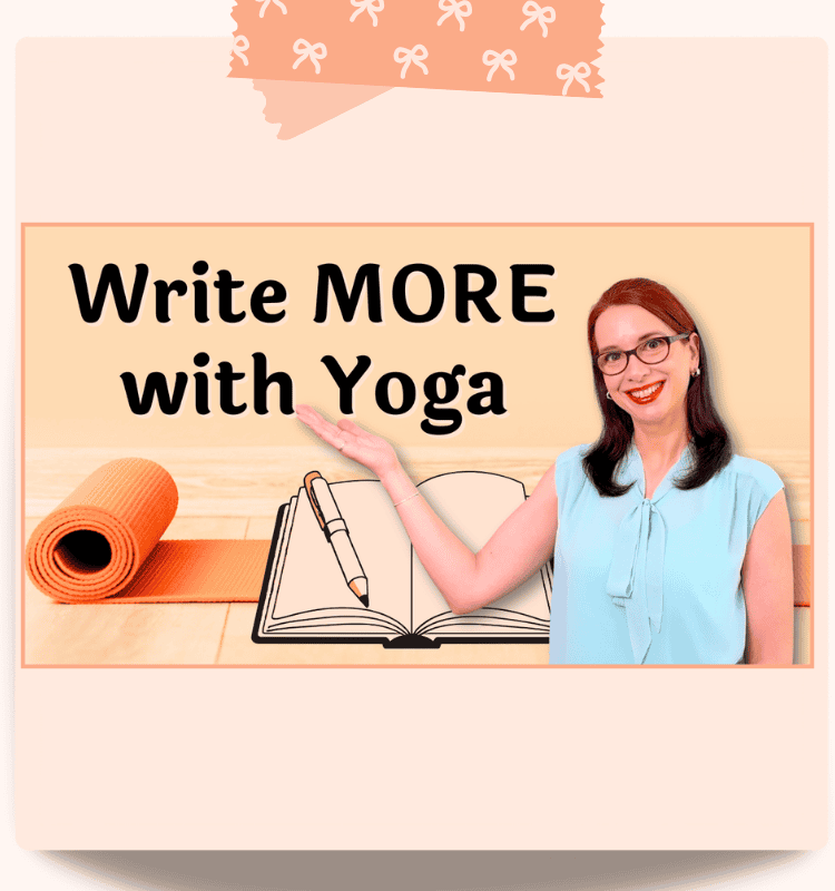 How Yoga Helps Writers Be More Productive and Unblocks Writing Creativity for Authors