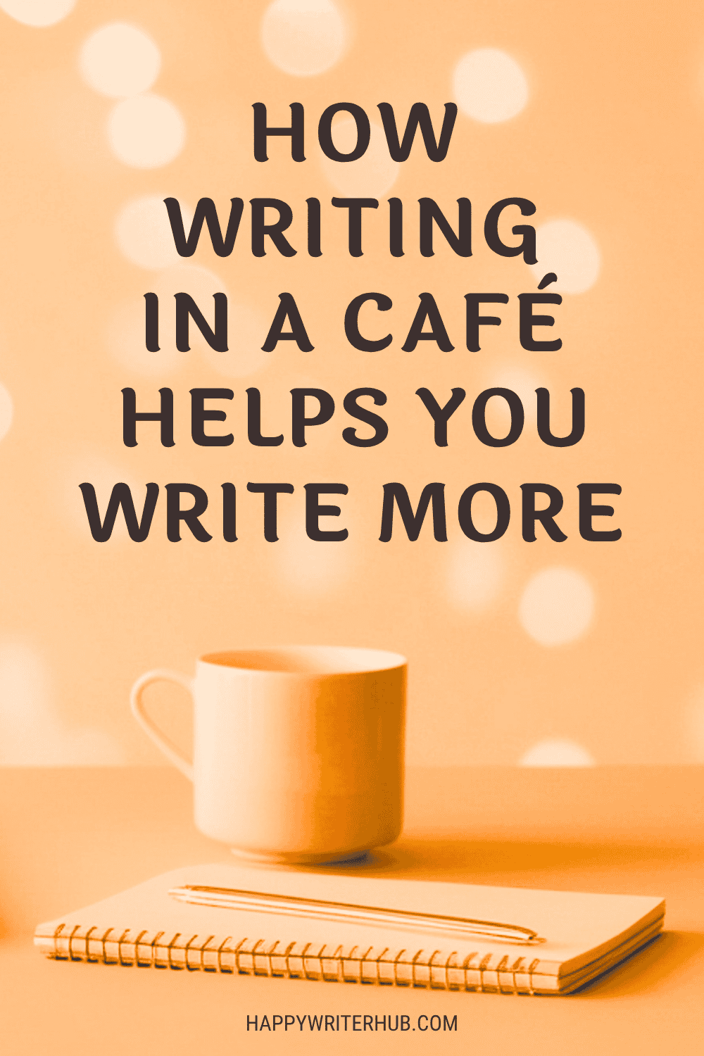 How Writing in a Cafe Helps Authors Write More