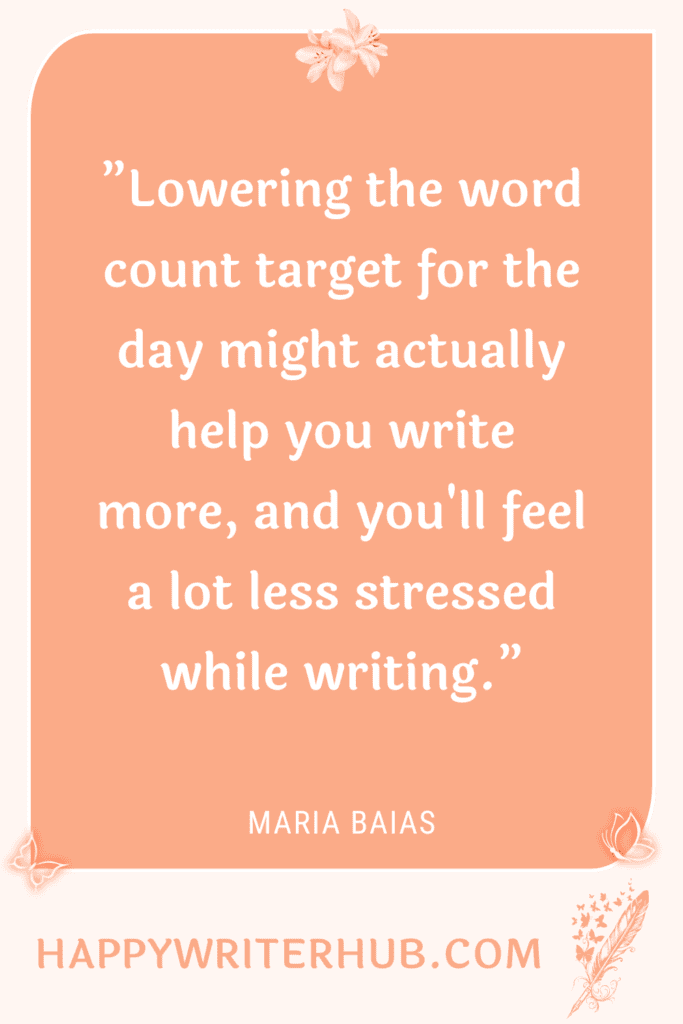 Stress less by setting a lower word count target