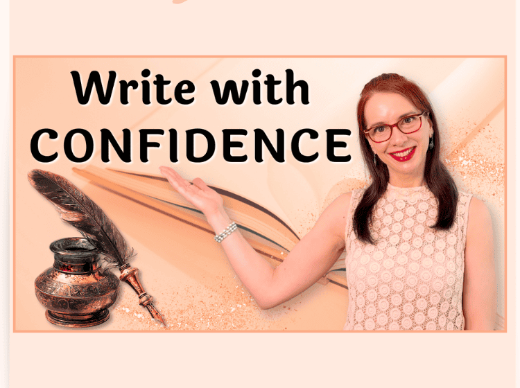 How to Be a Confident Writer