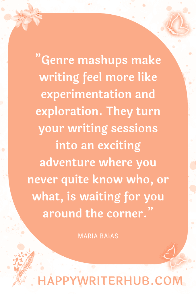 Make Writing Feel Like an Adventure Again by Writing a Genre MAshup