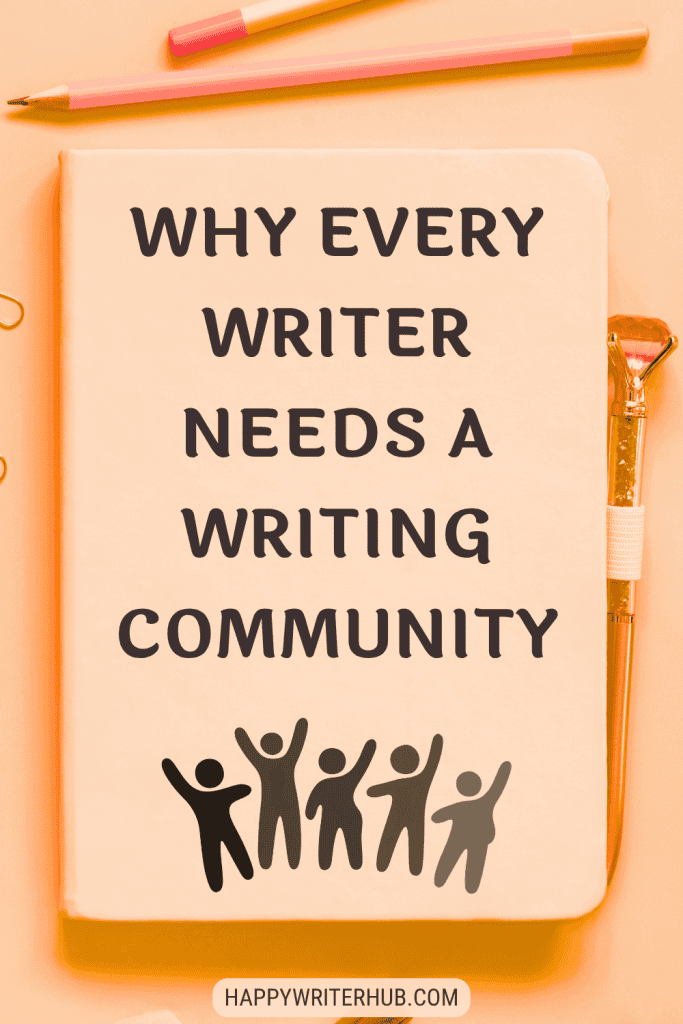 Why Every Writer Needs a Writing Community