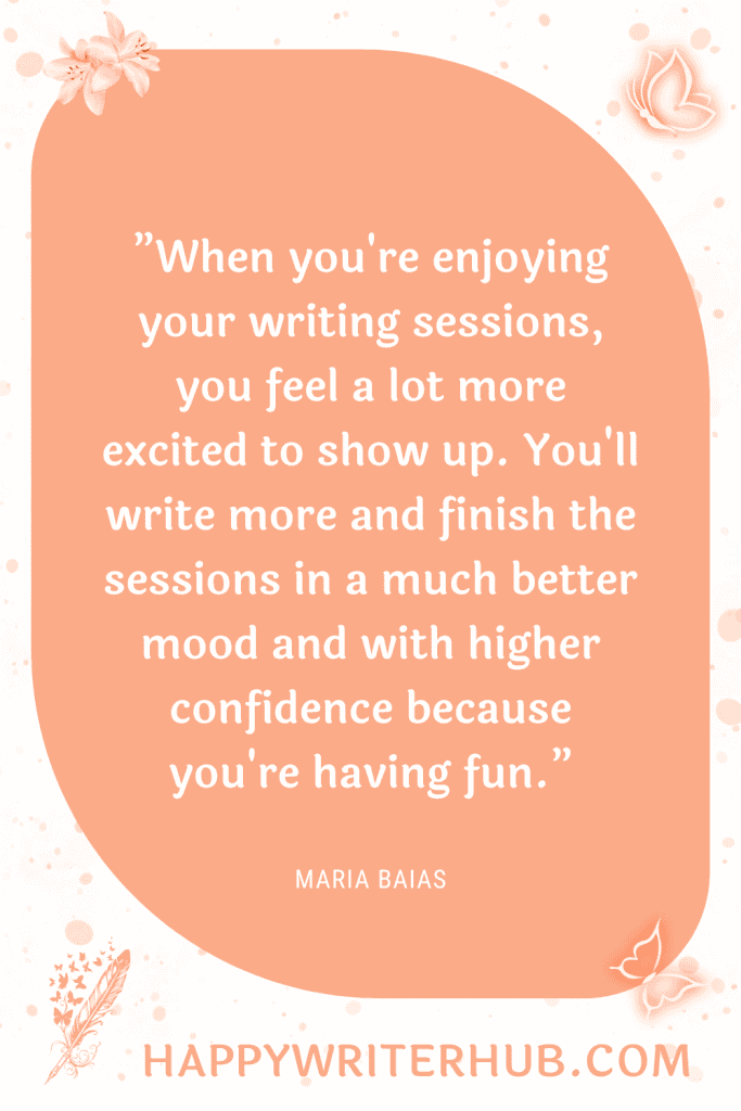 Why Having Fun Writing Makes You a Better Writer