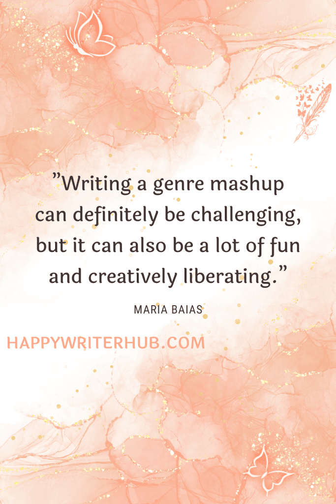 Writing a Genre Mashup - Embrace the Challenge and the Creativity