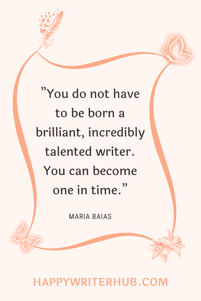 You Don't Have to Be Naturally Talented to Be a Great Writer