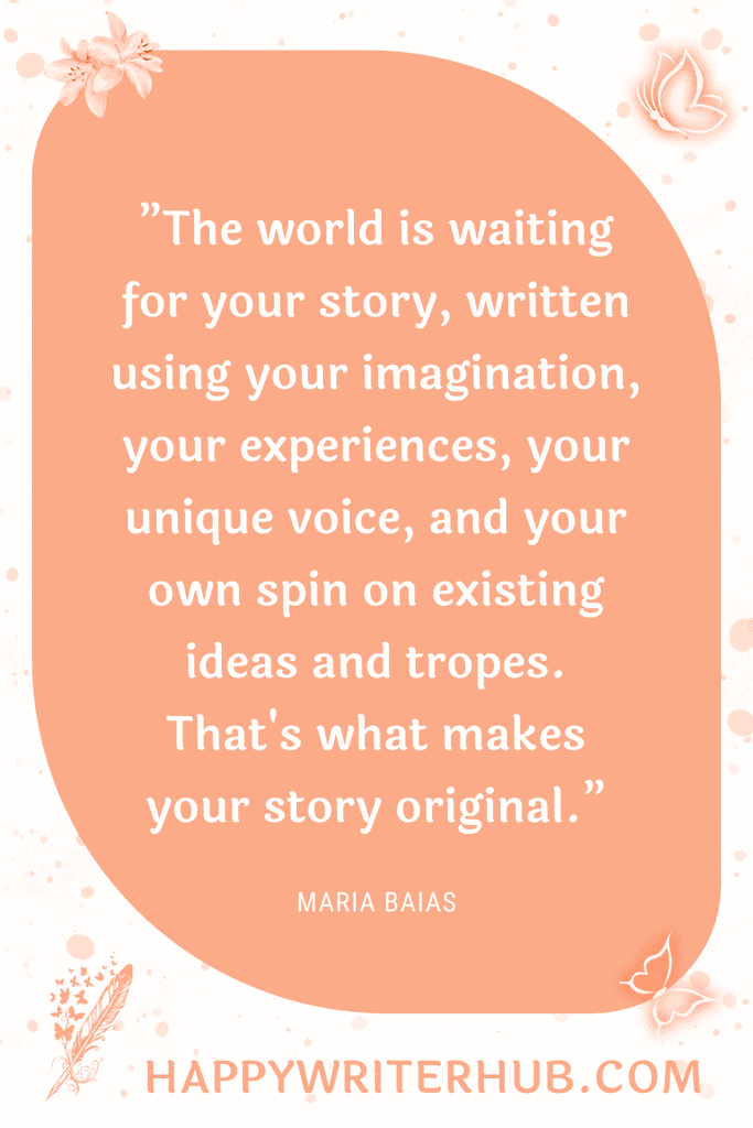 Your Unique Voice Is What Makes Your Story Original