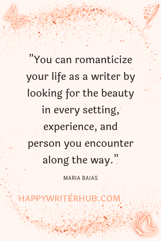 How to Romanticize Your Life as a Writer