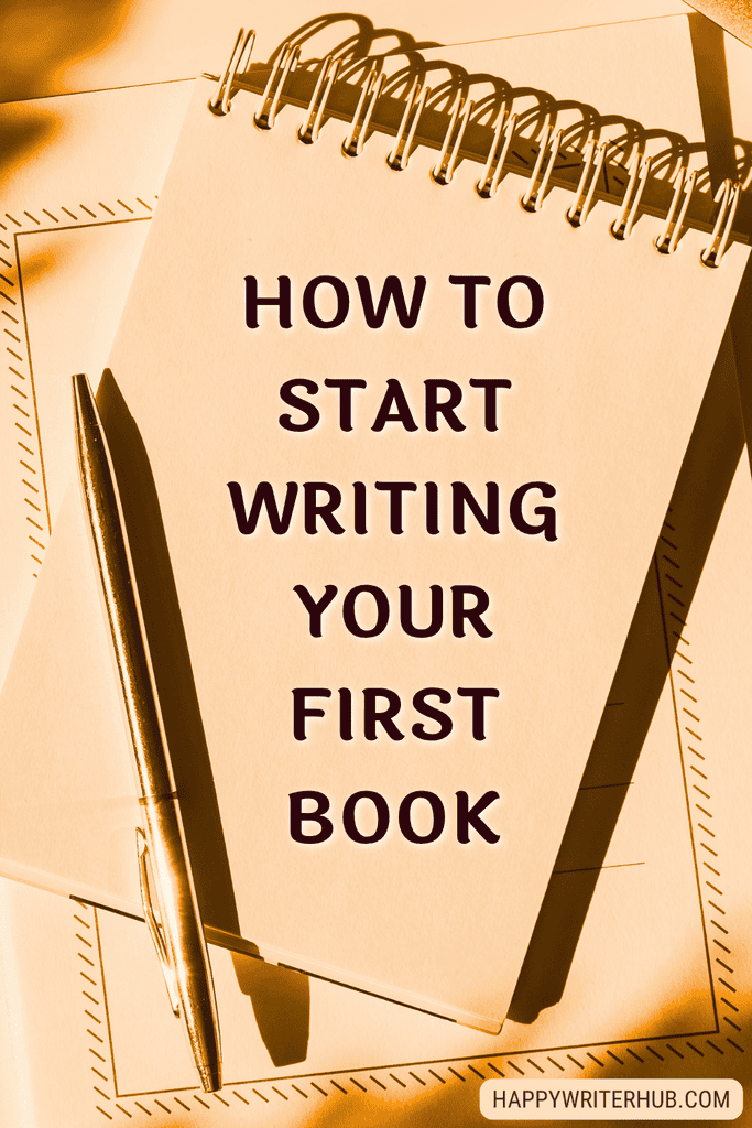How to Start Writing Your First Book When You Feel Scared