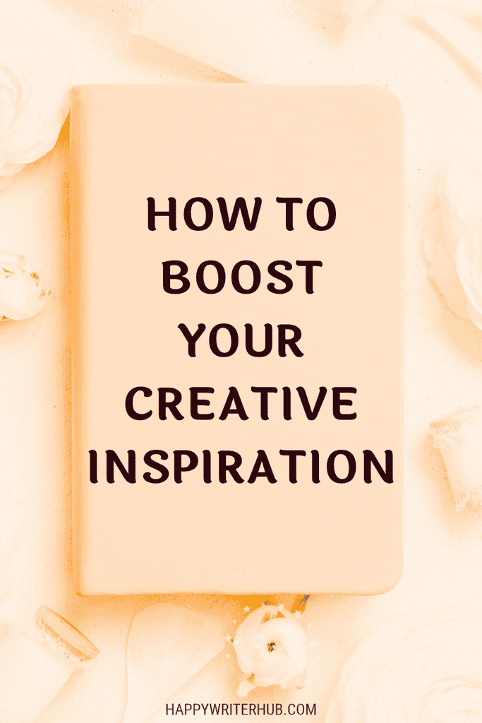 How to Boost Creative Inspiration for Writers