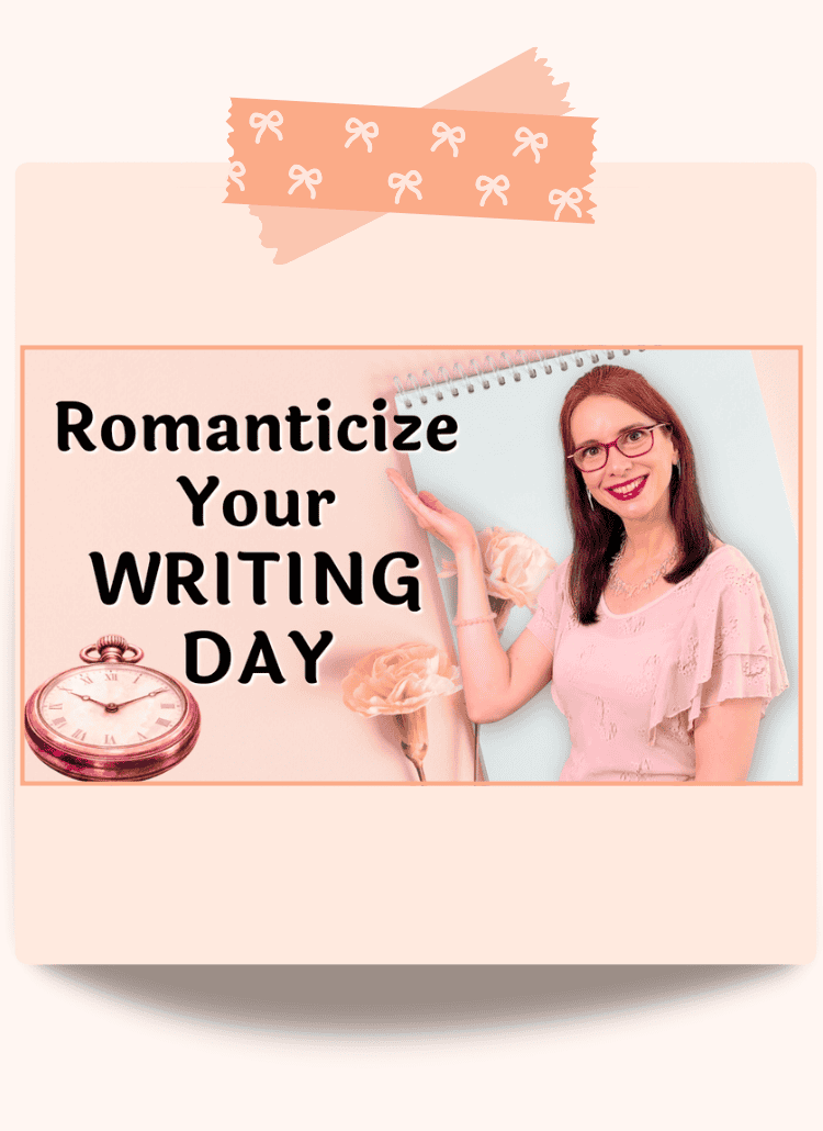 How to Romanticize Your WRITING DAY