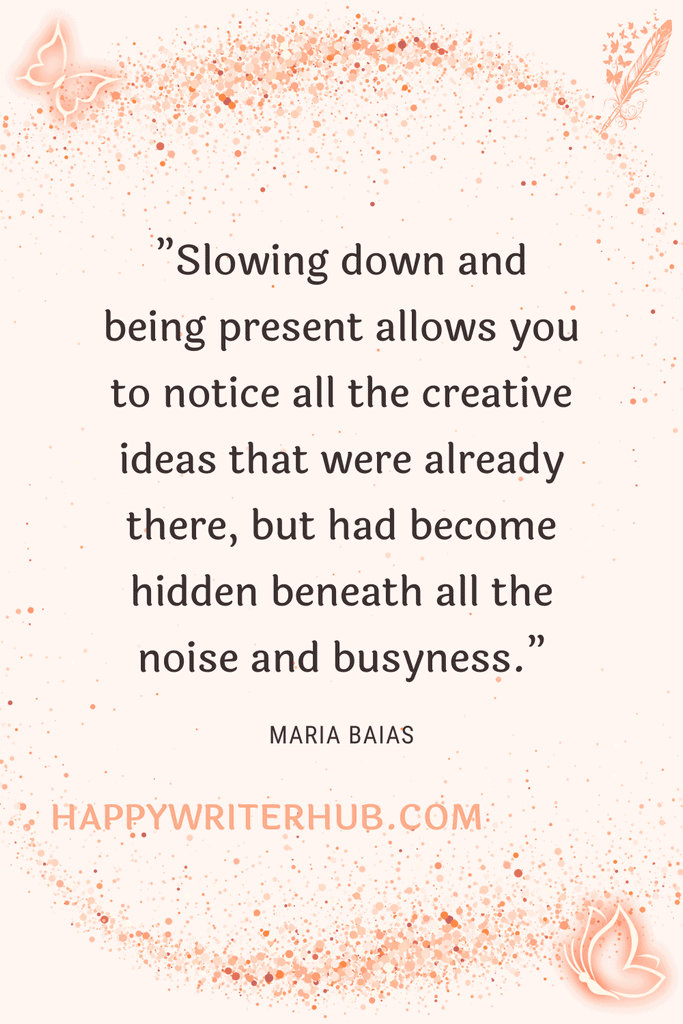 Slow Down to Make Space for Creative Ideas